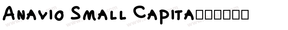 Anavio Small Capita字体转换